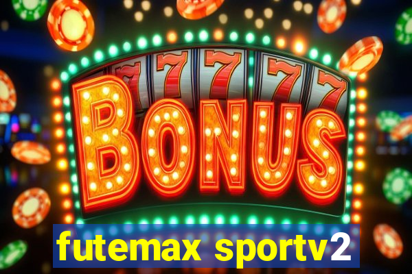 futemax sportv2